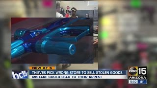 Thieves pick wrong store to try to sell stolen goods