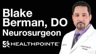 Dr. Blake Berman, Spine Surgery, Neurosurgery, Temecula, Anaheim, Long Beach, La Mirada