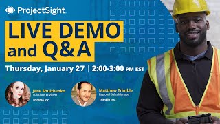 ProjectSight Product Overview Demo and Q&A