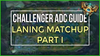 Challenger ADC's Guide to Lane Matchups Pt. 1: Trade vs Catch