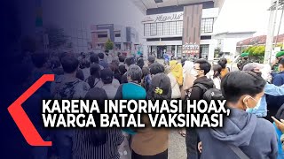 Karna Informasi Hoax, Warga Berkerumun Untuk Vaksinasi