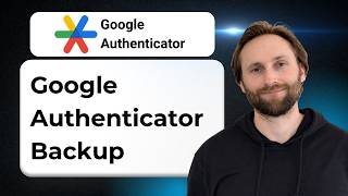 Google Authenticator Backup Should You Use It? [2026 Guide]