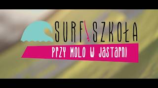 Surfszkoła przy molo w Jastarni