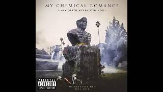 Na Na Na / MY CHEMICAL ROMANCE (May Death Never Stop You) (Audio)