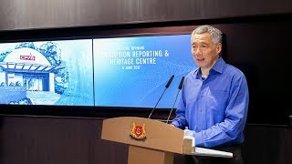 PM Lee Hsien Loong at the Official Opening of the CPIB Corruption Reporting \u0026 Heritage Centre