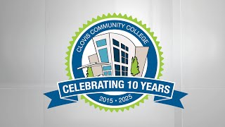 Clovis Community College - Celebrating 10 Years