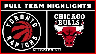 Toronto Raptors vs Chicago Bulls - Full Team Highlights | Feb 3, 2022 | 21-22 NBA Season