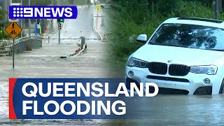 South-east Queensland hit with flash flooding caused by torrential rain | 9 News Australia