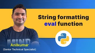Python Class-38 : String formatting and eval [in Telugu]