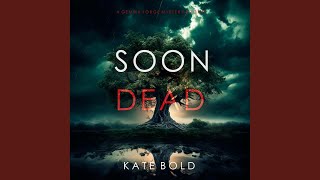 Chapter 144 - Soon Dead (A Gemma Forge Fbi Suspense Thriller—Book Two)