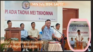 Pu Thangmang Suantak Speech on Ngailut kouna || Dr P Hegin Lhungdim || 14/07/2024