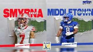 Smyrna visits Middletown Football LIVE from MIddletown