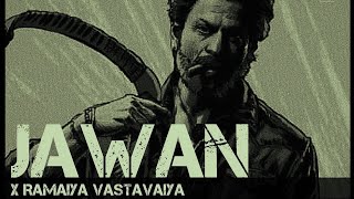 Jawan x Ramaiya Vastavaiya | #shahrukhan #nayanthara #vijaysethupathi #deepikapadukone #atlee #india