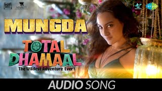 Mungda | मुंगडा  | Audio | Total Dhamaal | Sonakshi Sinha |Jyotica | Shaan | Subhro | Gourov-Roshin