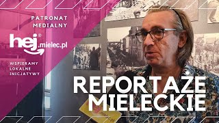 hej.mielec.pl TV: Wiktor Jaderny. Reportaże mieleckie