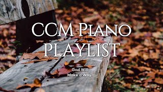 감사 (Graceful) / 거룩하신 하나님 / 가을에 듣는 찬양 / 치유와 회복의 찬양 / 기도음악 / CCM PIANO PLAYLIST