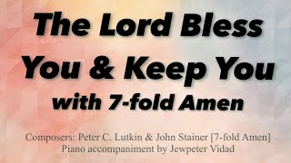 THE LORD BLESS YOU \u0026 KEEP YOU w/ 7-fold Amen, accompaniment by Jewpeter Vidad