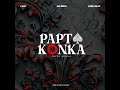 J Slayz, Rea WMNTA & Stanky DeeJay – Papta Konka