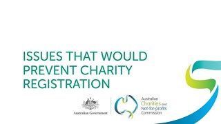 Issues that would prevent charity registration