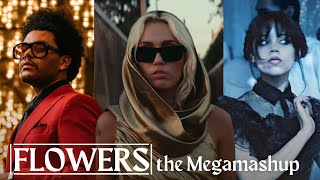 FLOWERS: The Mega Mashup | Miley Cyrus, the Weeknd, Lady Gaga, Post Malone, Charlie Puth & more!