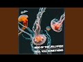 Tell You Something (Extended Mix)