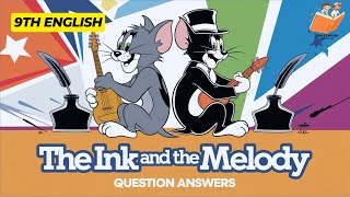 The ink and the melody || Question answers