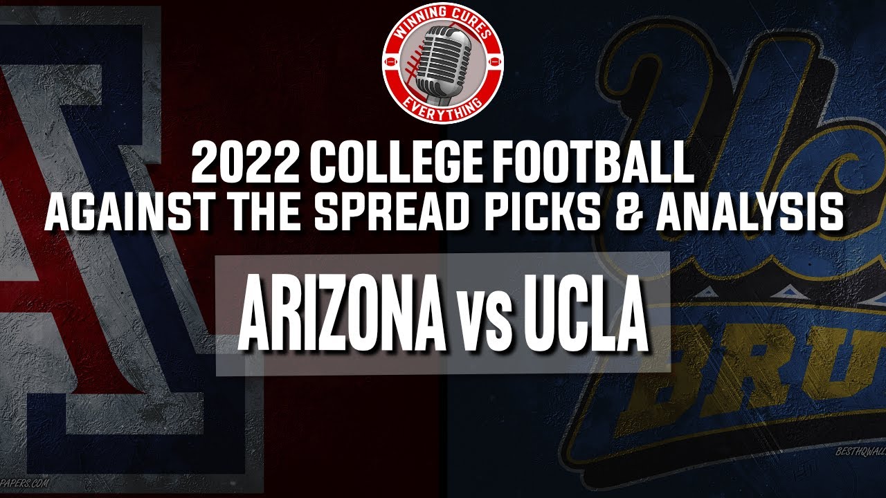 UCLA Vs Arizona Picks & Prediction Against The Spread 2022 College ...