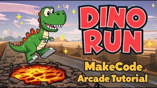 MakeCode Arcade Dino Run Tutorial 🦖 | Endless Runner Game