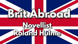 A Brit in New York | Interview with British Novelist Roland Hulme