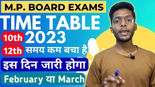 MP Board Exams 2023 10th 12th Time Table kab ayega mp exams 2023 datesheet exam pattern syllabus