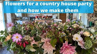 Creating flowers for a country house party - house flowers and dinner party flowers