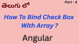 Angular - How To Bind Check Boxes With Array - Part 4