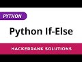 Python HackerRank Solutions: Python If-Else