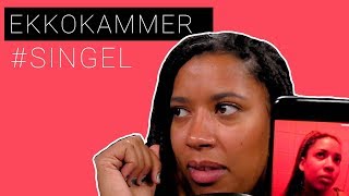 Ekkokammer #14: Kronisk SINGEL?