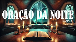 ORAÇÃO DA NOITE eVIVA   Quando o Desespero Nos Consome   ORAÇÃO DE AJUDA 13 02 25