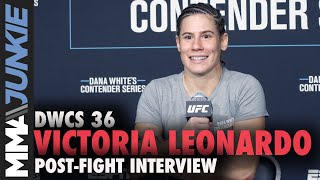 Victoria Leonardo joins UFC knowing 'I've never had a bum' | DWCS 36 full interview