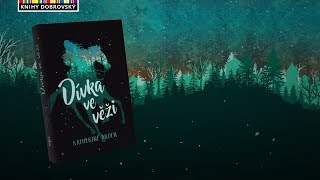 Dívka ve věži | Katherine Arden