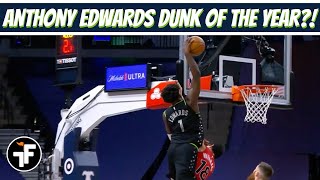 Anthony Edwards MONSTER DUNK OF THE YEAR CANDIDATE vs Raptors