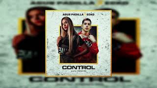 Agus Padilla ft ECKO - Control (Bass Boosted)