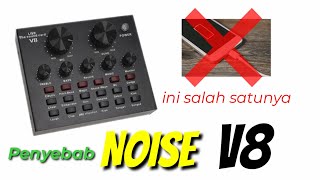 Penyebab Noise pada soundcard V8