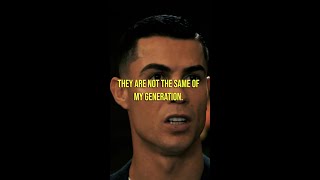 "Youngers players don't suffered much"  CR7  #ronaldoshorts #shorts #youtubeshorts #ronaldointerview