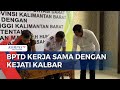 Hindari Potensi Permasalahan Perdata & TUN, BPTD Kerja Sama dengan Kejati Kalbar