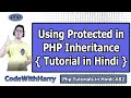 Using protected Access Modifier in PHP Inheritance | PHP Tutorial #82