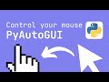 Control your Mouse with PyAutoGui using Python 3.10 Tutorial (Windows / Mac OS)