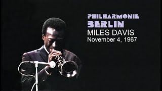 Miles Davis- November 4, 1967  Philharmonie, Berlin | Audio source A: see notes