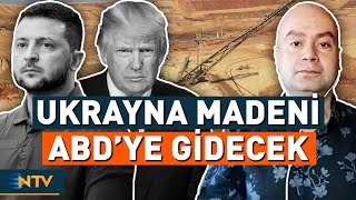 Ukrayna'nın Madeni ABD'ye Gidecek! Kiev'de Neler Konuşuluyor | NTV