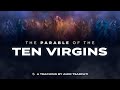 Amir Tsarfati: The Parable of the Ten Virgins