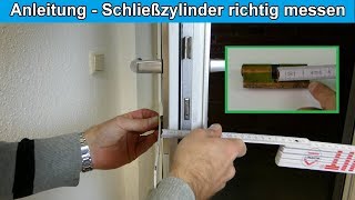 Anleitung - Schließzylinder richtig messen / Haustürzylinder Maß ( Größe ) ermitteln / ausmessen