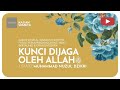 161. KUNCI DIJAGA OLEH ALLAH ﷻ | Kajian Wanita | Muhammad Nuzul Dzikri Hafizhahullah