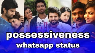 possessiveness whatsapp status tamil | love possessiveness whatsapp status tamil 💕💕💕 | ss edits8